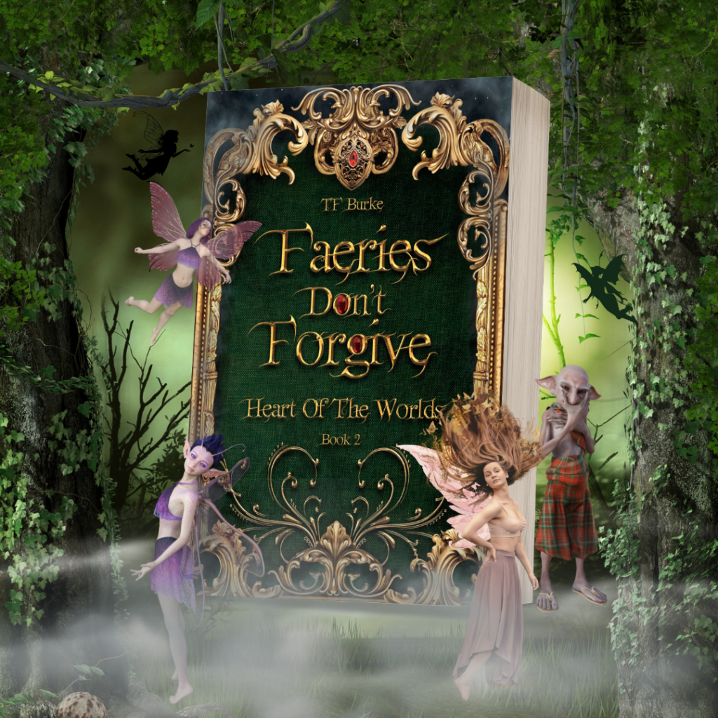 Faeries Don't Forgive