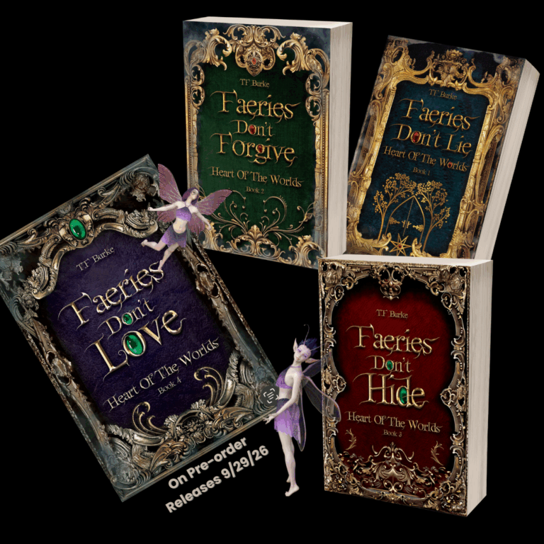 A promotional graphic featuring the first four books of T.F. Burke’s Heart of the Worlds series—Faeries Don’t Lie, Faeries Don’t Forgive, Faeries Don’t Hide, and the upcoming Faeries Don’t Love. Each ornate, filigreed cover is displayed with purple-winged faeries posed around the books. A note on the Book 4 cover reads: ‘On Pre-order – Releases 9/29/26.’ Dark background.